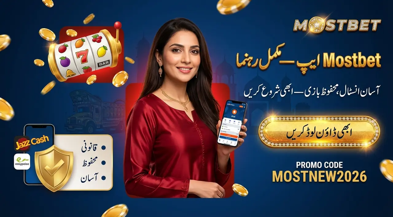Mostbet App Pakistan download installation and usage guide